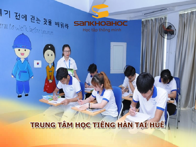 Trung tâm học tiếng Hàn tại Huế