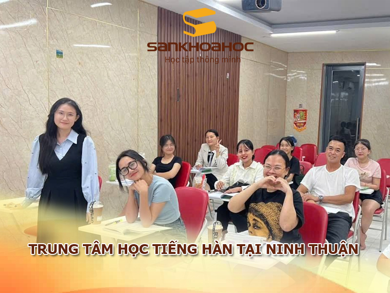 Trung tâm học tiếng Hàn tại Ninh Thuận
