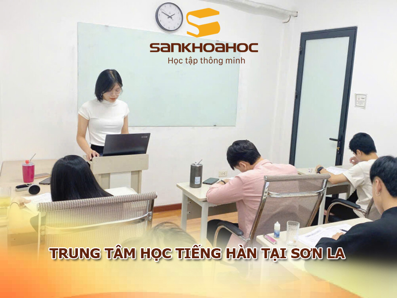 Trung tâm học tiếng Hàn tại Sơn La