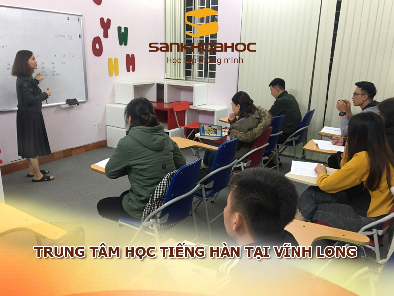 Trung tâm học tiếng Hàn tại Vĩnh Long